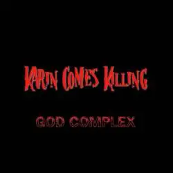 Karin Comes Killing : God Complex